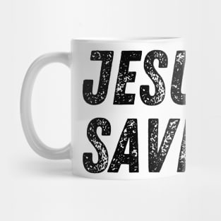 Jesus Saves Christian Quote Mug